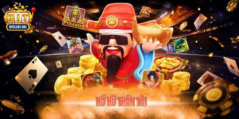 nổ hũ thần tài